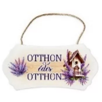   TÁBLA FA LEVENDULÁS 24X11,5CM "OTTHON ÉDES OTTHON"